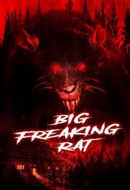 دانلود فیلم Big Freaking Rat 2020