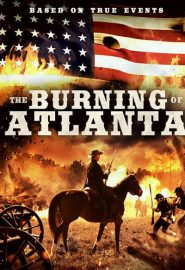 دانلود فیلم The Burning of Atlanta 2020