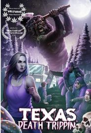 دانلود فیلم Texas Death Trippin’ 2019