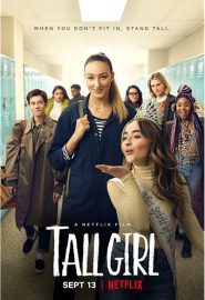دانلود فیلم Tall Girl 2019