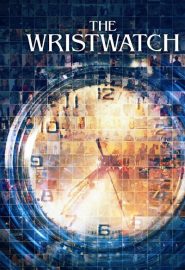 دانلود فیلم The Wristwatch 2020