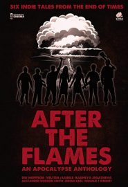 دانلود فیلم After the Flames: An Apocalypse Anthology 2020