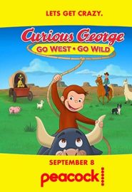دانلود فیلم Curious George: Go West, Go Wild 2020
