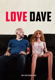 دانلود فیلم Love Dave 2020
