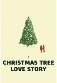 دانلود فیلم A Christmas Tree Love Story 2020