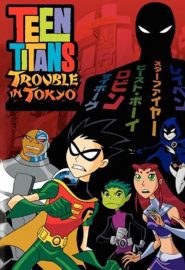 دانلود فیلم Teen Titans: Trouble in Tokyo 2006
