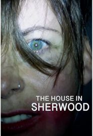 دانلود فیلم The House in Sherwood 2020
