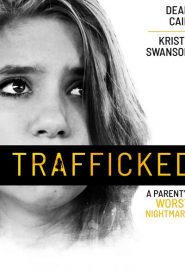 دانلود فیلم Trafficked 2021