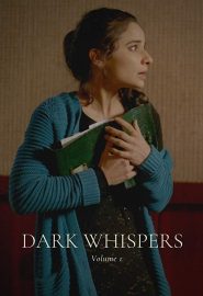 دانلود فیلم Dark Whispers: Volume 1 2019