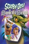 دانلود فیلم Scooby-Doo! The Sword and the Scoob 2021