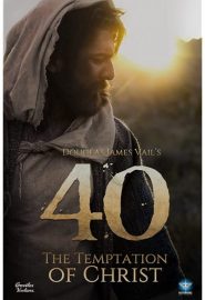 دانلود فیلم 40: The Temptation of Christ 2020