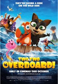 دانلود فیلم Two by Two: Overboard! 2020