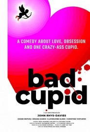 دانلود فیلم Bad Cupid 2021