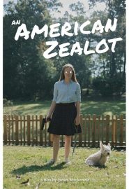 دانلود فیلم An American Zealot 2021
