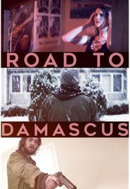 دانلود فیلم Road to Damascus 2021