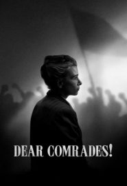 دانلود فیلم Dear Comrades 2020
