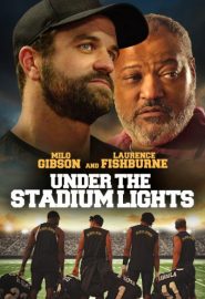 دانلود فیلم Under the Stadium Lights 2021