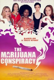 دانلود فیلم The Marijuana Conspiracy 2020
