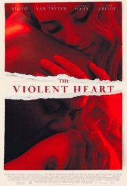 دانلود فیلم The Violent Heart 2020