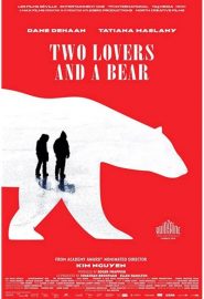 دانلود فیلم Two Lovers and a Bear 2016