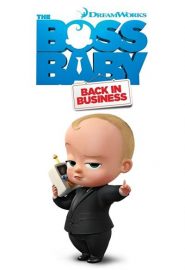 دانلود سریال The Boss Baby: Back in Business