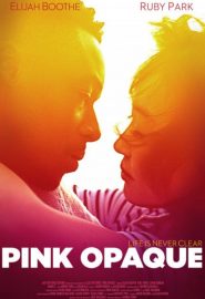 دانلود فیلم Pink Opaque 2020