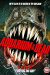 دانلود فیلم Aquarium of the Dead 2021
