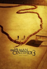 دانلود فیلم The Human Centipede III (Final Sequence) 2015