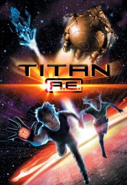 دانلود فیلم Titan A.E. 2000