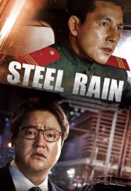 دانلود فیلم Steel Rain (Gangcheolbi) 2017