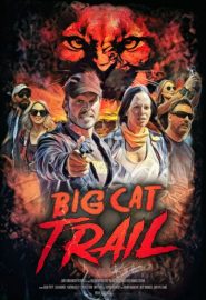دانلود فیلم Big Cat Trail 2021