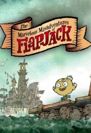 دانلود انیمیشن سریالی The Marvelous Misadventures of Flapjack