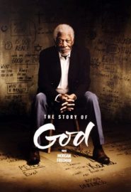 دانلود سریال The Story of God with Morgan Freeman