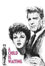 دانلود فیلم A Child Is Waiting 1963