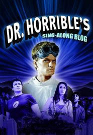 دانلود مینی سریال Dr. Horrible’s Sing-Along Blog