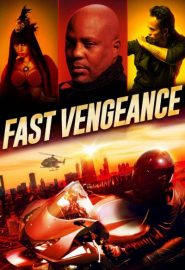 دانلود فیلم Fast Vengeance 2021