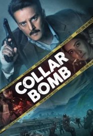 دانلود فیلم Collar Bomb 2021