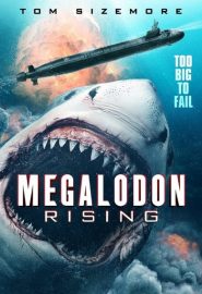 دانلود فیلم Megalodon Rising 2021