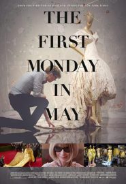 دانلود فیلم The First Monday in May 2016