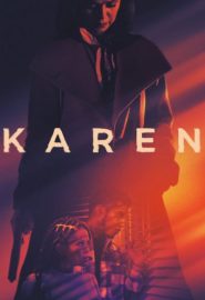 دانلود فیلم Karen 2021