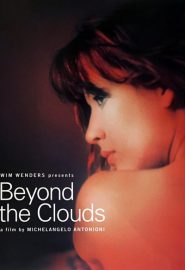 دانلود فیلم Beyond the Clouds (Al di là delle nuvole) 1995
