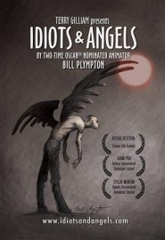 دانلود فیلم Idiots and Angels 2008