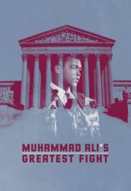 دانلود فیلم Muhammad Ali’s Greatest Fight 2013