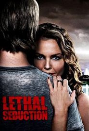 دانلود فیلم Lethal Seduction 2015