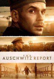 دانلود فیلم The Auschwitz Report 2021