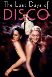 دانلود فیلم The Last Days of Disco 1998