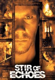 دانلود فیلم Stir of Echoes 1999
