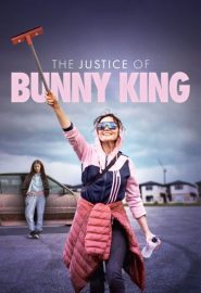 دانلود فیلم The Justice of Bunny King 2021