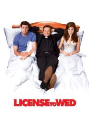 دانلود فیلم License to Wed 2007