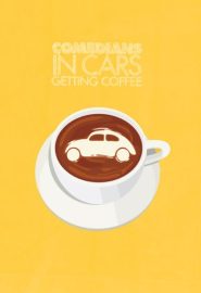 دانلود سریال Comedians in Cars Getting Coffee